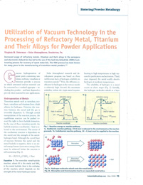 Utilization of Vacuum Technology in the Processing of Refractory Metal, Titanium and their Alloys for Powder Applications